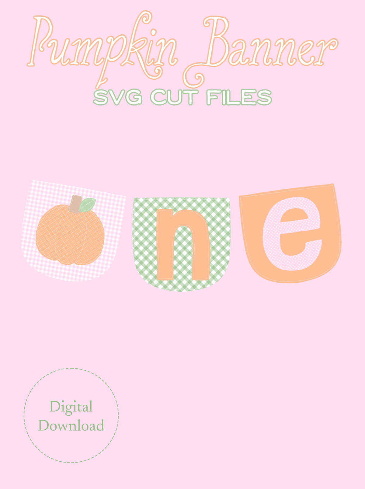 Little Pumpkin ONE Banner SVG Cut Files | Digital Download